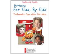 Stuttering: For Kids, By Kids