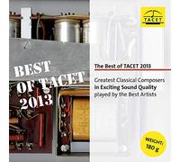 Stuttgart Chamber Orchestra, Markus Schirmer, Auryn Quartet, Netherlands Philharmonic Orchestra, Carlo Rizzi, Duo Favori - The Best Of TACET 2013, Greatest Classical Composers In Exciting Sound Quality [VINYL]