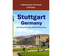 Stuttgart, Germany: Including the Baden-Württemberg Area: 22 (Works by B G Preston / Barry Sanders)