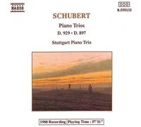 Stuttgart Piano Trio - Schubert: Piano Trios D.929 - D.897