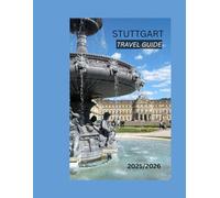 Stuttgart Travel Guide: Germany’s City of Cars, Vineyards, Castles, and Culture