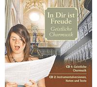 Stuttgarter Hymnus-Chorknaben u.a. - "In Dir ist Freude" - geistliche Chormusik (WELTBILD-AUSGABE, 2012, 2 CDs)