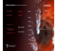 Stuttgarter Kammerorchester, Ensemble Ascolta - MICHAEL PELZEL: Gravity s Rainbow