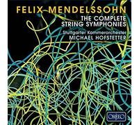 Felix Mendelssohn Felix Mendelssohn: The Complete String Symphonies (CD) Album
