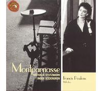 Stutzmann:Sodergren - Montparnasse:Poulenc:Melodies