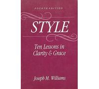 Style 93: Ten Lessons in Clarity & Grace