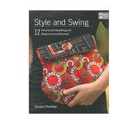 Style and Swing: 12 Structured Handbags for Beginners and Beyond (That Patchwork Place)