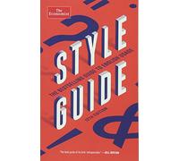 Style Guide (The Economist Books)