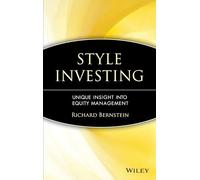Style Investing: Unique Insight Into Equity Management: 31 (Frontiers in Finance Series)