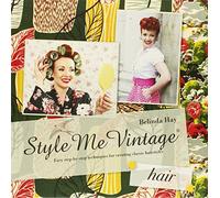 Style Me Vintage by Belinda Hay (4-Oct-2010) Hardcover