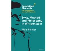 Style, Method and Philosophy in Wittgenstein