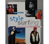 Style Surfing: What to Wear in the Third Millennium