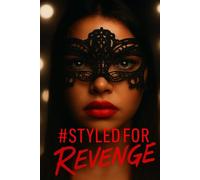 #StyledForRevenge (#Styled For Revenge)