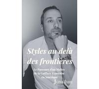 Styles Au-Delà Des Frontières: Le Parcours d’un Maître de la Coiffure Française en Amérique