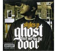 Styles P and DJ Don Cannon - Ghost That Sat By The Door
