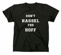 STYLETEX23 Don't Hassel The Hoff T-Shirt, Black, XL