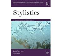 Stylistics: A Resource Book for Students (Routledge English Language Introductions)