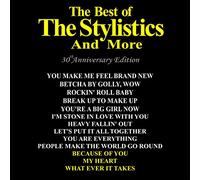Stylistics - Best Of: 30Th Anniversary Edition