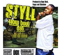 Styll - How Bout Dat 1