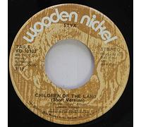 Styx 45 RPM Children Of The Land / Lady