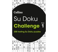 Su Doku Challenge book 1 : 200 Su Doku Puzzles