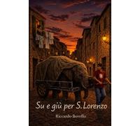Su e giù per San Lorenzo
