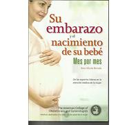 Su embarazo y el nacimiento de su bebe' Mes por mes