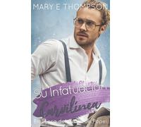 Su Infatuación Curvilínea: Una novela romántica de una chica curvilínea en un pueblo pequeño (En Busca del Galán de Papel)