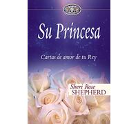 Su Princesa: Love Letters from Your King: No. 1 (Su Princesa Serie)
