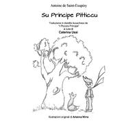 Su Principe Pitticcu: Il piccolo Principe in busachese