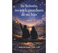 Su señoría, no soy la guardiana de mi hijo: 11:44