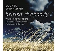 Su Zhen - Bowen / Coates / Delius / Richardson / Samuel: British Rhapsody