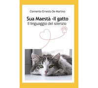 Sua Maestà il gatto: il linguaggio del silenzio