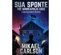 Sua Sponte: The Minneapolis ADOZ (Watchtower Thrillers)
