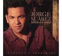 Suarez, Jorge : Dios Es Mas