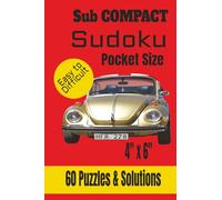 Sub COMPACT Sudoku Pocket Size: 60 Puzzles & Solutions | Easy to Difficult 9x9 grid | 4" x 6", 120 Pages | Carry Anywhere | Fits in your pocket,9x9 | Carry anywhere! | Easy to read