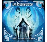 Sub Conscious - The Jazz & Bass Agenda