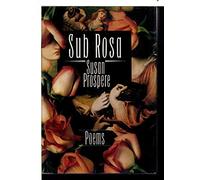Sub Rosa - Poems