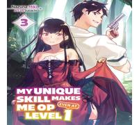 Subachi My Unique Skill Makes Me OP even at Level 1 Vol 3 (light novel) Subachi Multicolor
