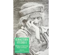 Subaltern Studies: Volumes 1-10 as a set: Writings on South Asian History and Society by Subaltern Studies Collective (October 7, 1999) Paperback