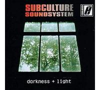 Subculture Soundsystem - Darkness & Light