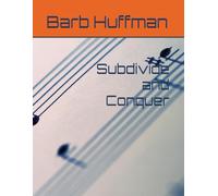Subdivide and Conquer