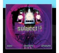 Subject 13 - Past Present Phuture Volume One