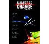 Subject To Change