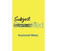 Subjectified: Becoming a Sexual Subject