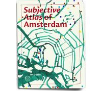 Subjective Atlas of Amsterdam
