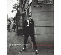 Subjective Objective: A Century of Social Photography