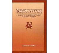 Gagnier - Subjectivities A History of Self-Representation in Britain - T555z
