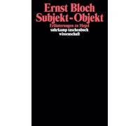 Subjekt, Objekt. Erläuterungen zu Hegel.: Gesamtausgabe in 16 Bänden, Band 8