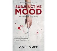 Subjunctive Mood: Obsession im Konjunktiv